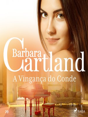 cover image of A Vingança do Conde (A Eterna Coleção de Barbara Cartland 29)